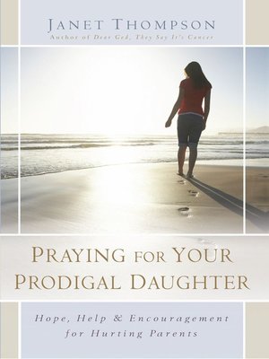 cover image of Praying for Your Prodigal Daughter